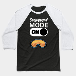 Snowboard mode on Baseball T-Shirt